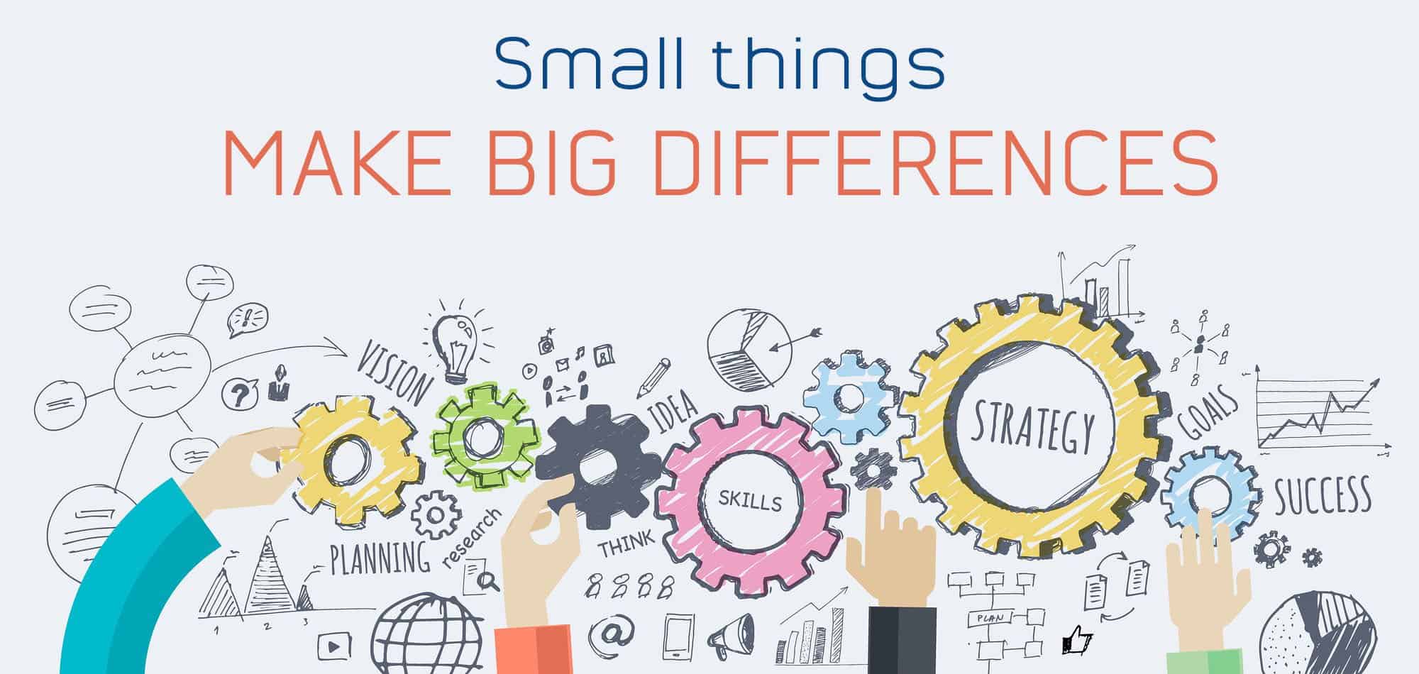 small things make big difference essay
